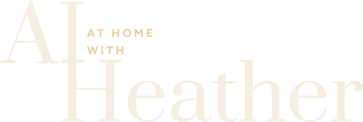 AI at Home with Heather
